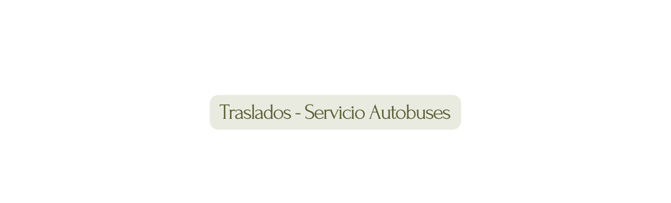 Traslados Servicio Autobuses