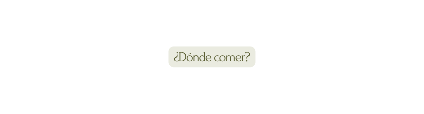 Dónde comer